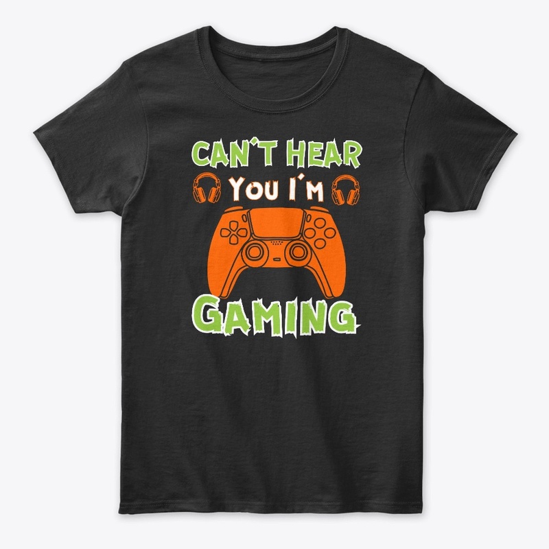 Can't Hear You I'm Gaming Headset 