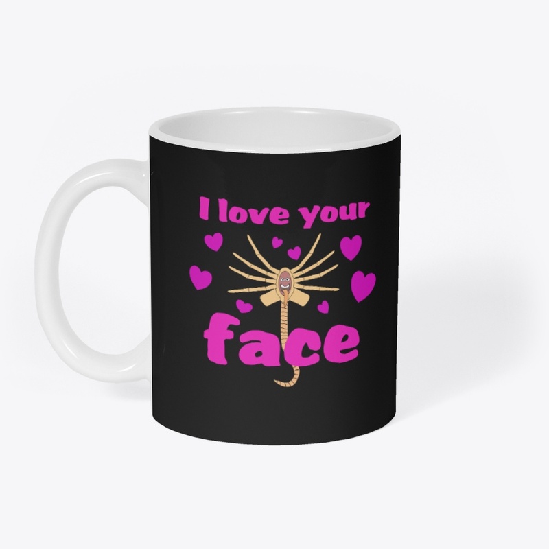 I Love Your Face