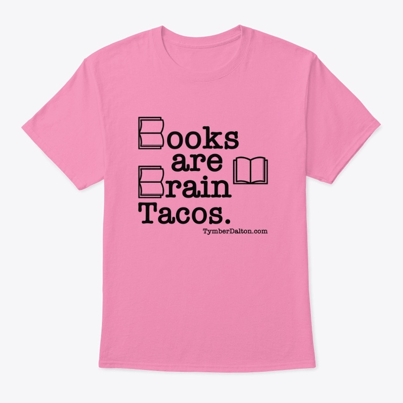 Books are Brain Tacos. (Black)