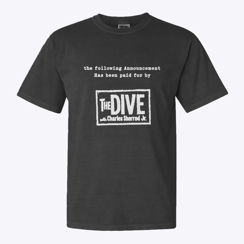 “The DIVE” Announcement Tee 