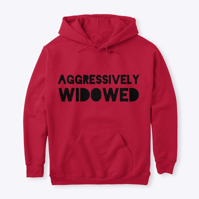 AGGRESSIVELY WIDOWED-black print