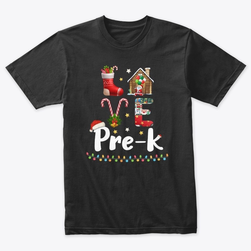 Love Pre-K Christmas Teacher Gifts Shirt
