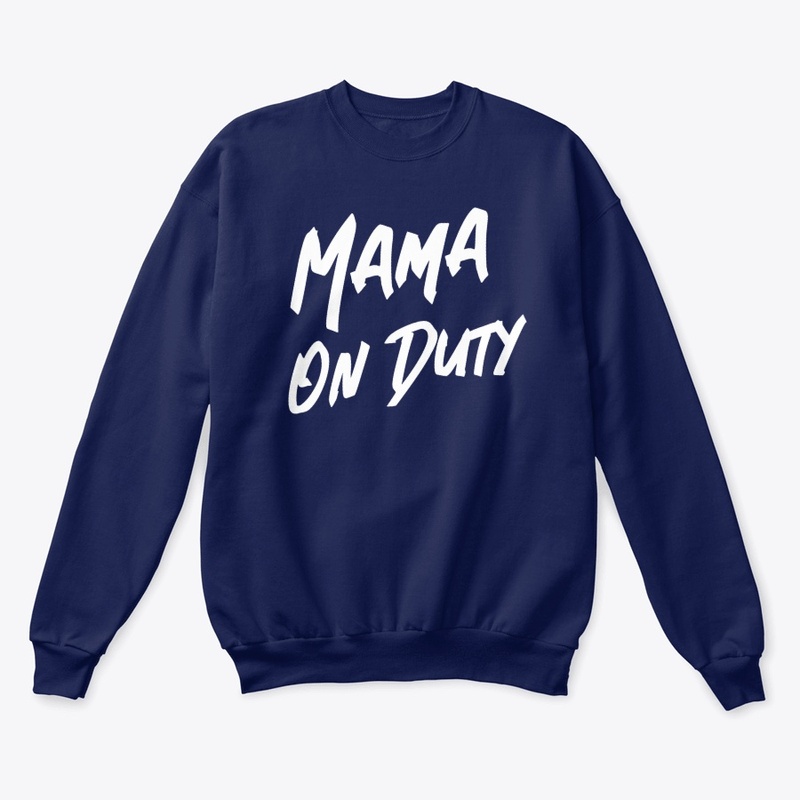 Mama On Duty 