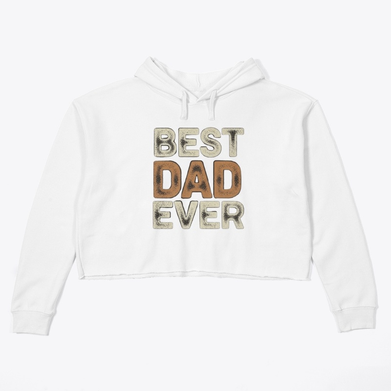BEST DAD EVER T-SHIRT 