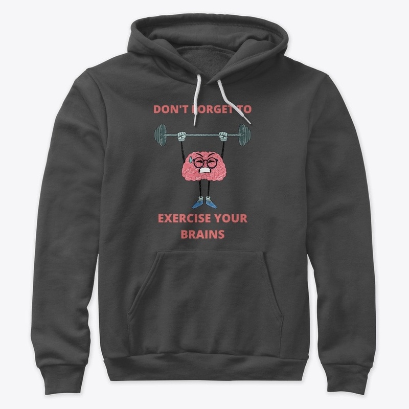Don't Forget To Exercise Your Brains