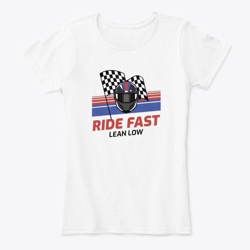 Ride Fast Lean Low