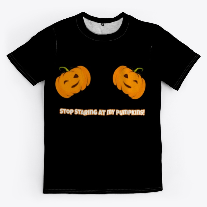 Stop Staring At My Pumpkins