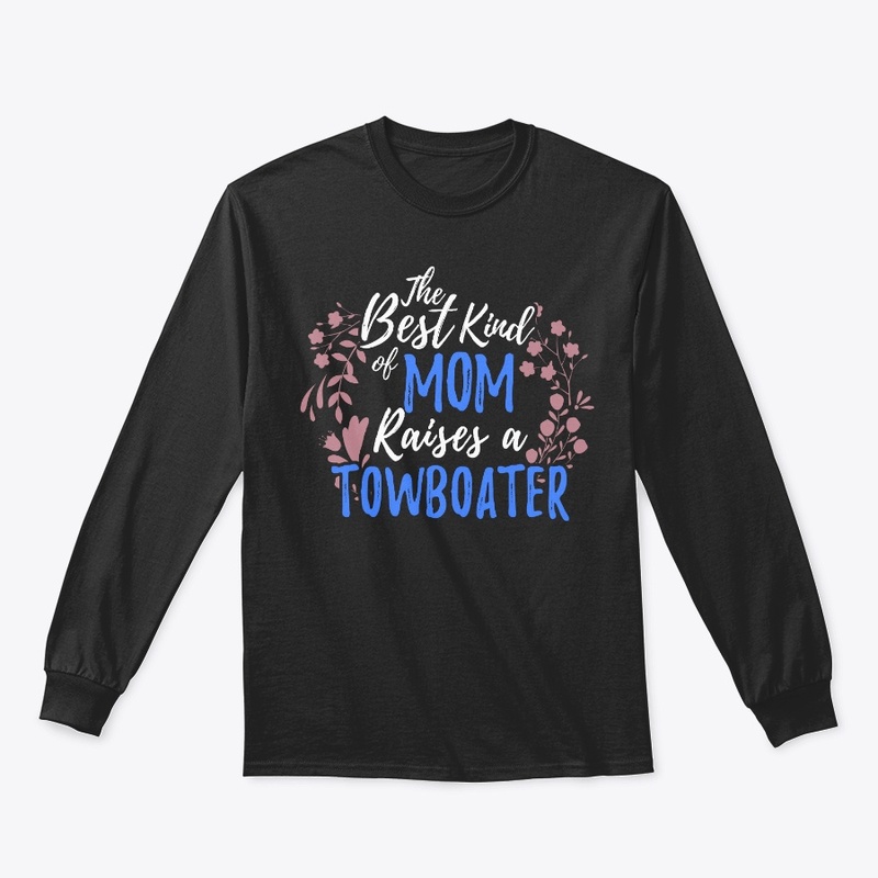 The Best Kind Of Mom Raises A Towboater