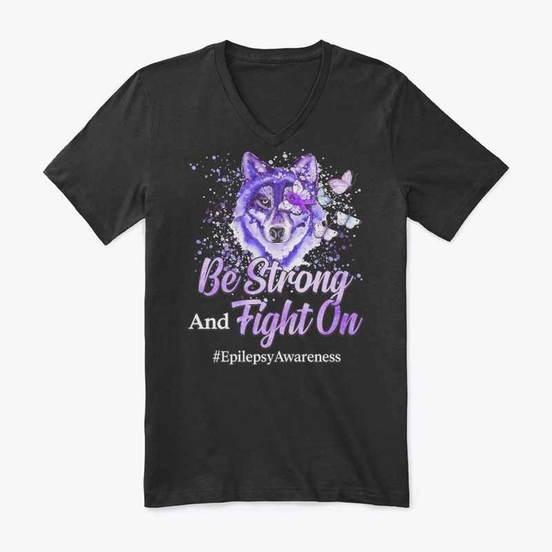 Epilepsy Awareness Gift Be Strong