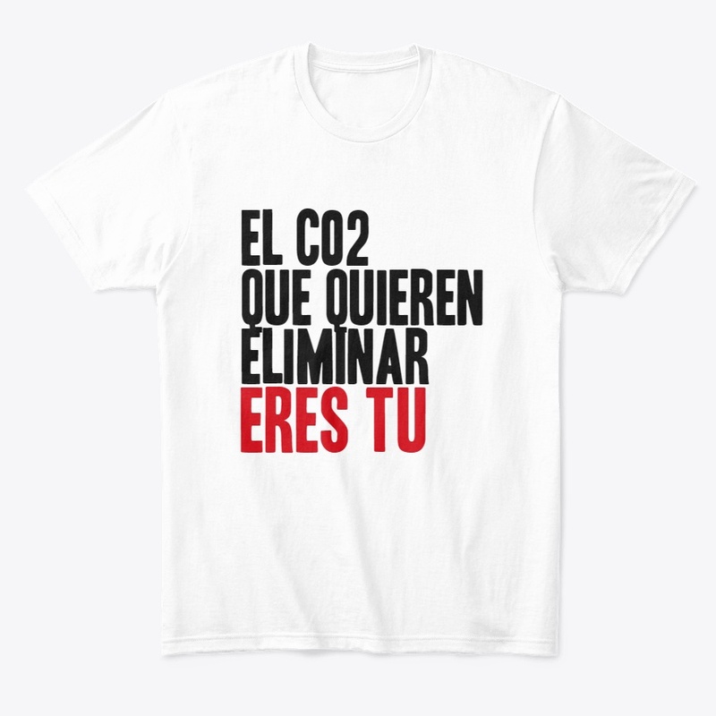 EL CO2 QUE QUIEREN ELIMINAR ERES TU