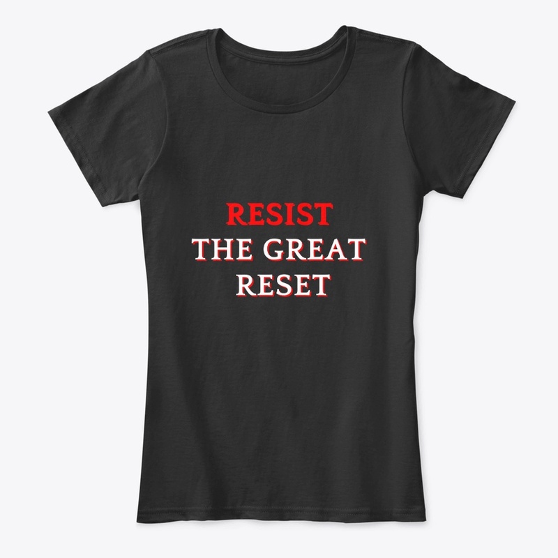 Resist The Great Reset