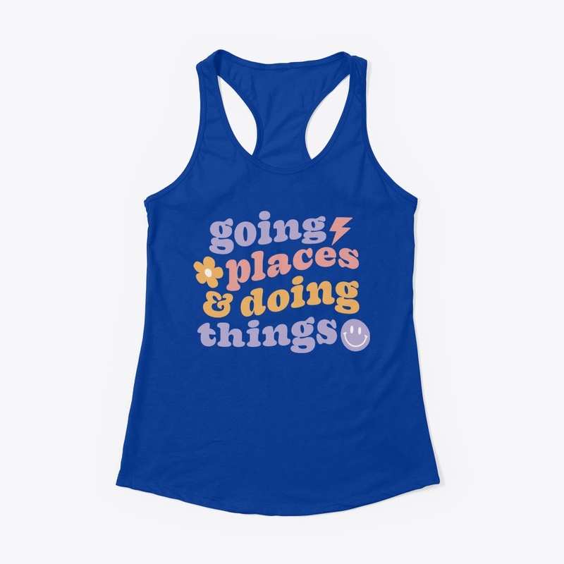 Going places and doing things