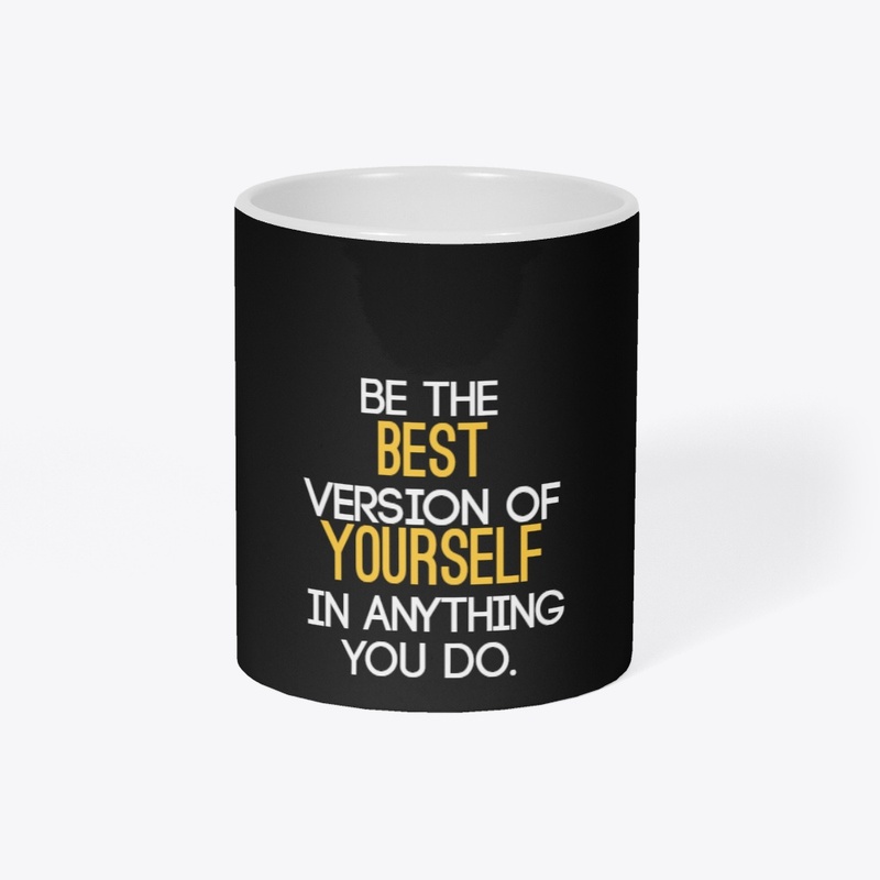 Be the best  