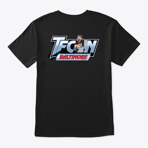 Tfcon 2024 Baltimore  Black T-Shirt Back