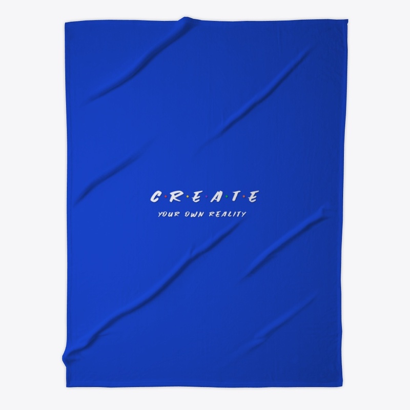 Create Your Own Reality Fleece Blanket