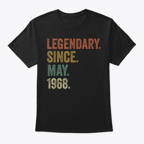Vintage May 1968 Tshirt 51 Th Birthday Me Black T-Shirt Front
