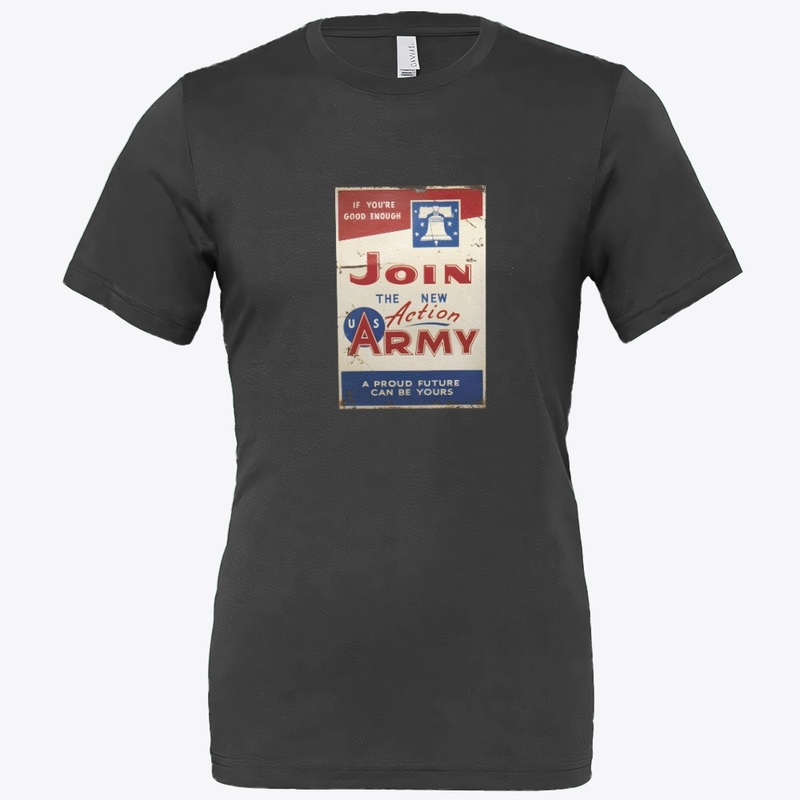 Join the Army - Bella Canvas 3001 | Classic Unisex Jersey T-Shirt