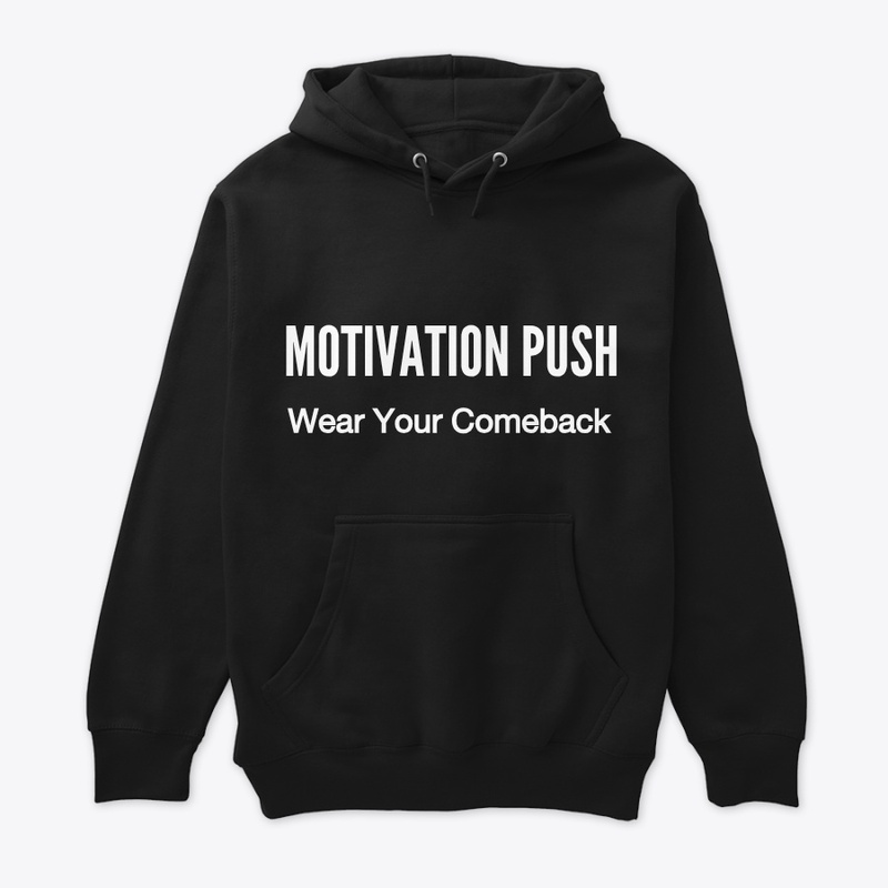 MOTIVATION PUSH™  Hoodie
