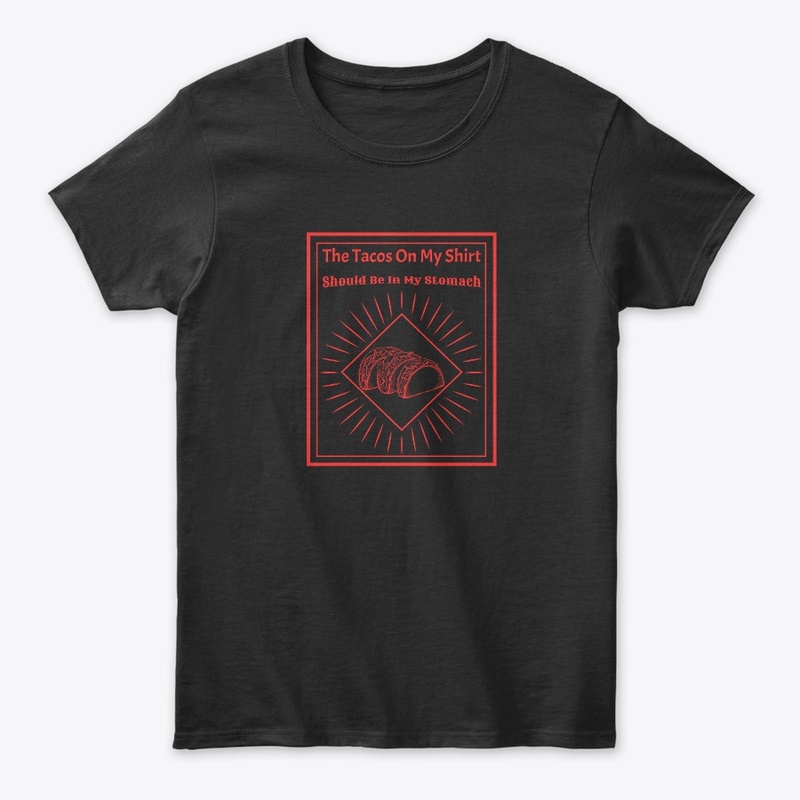 The tacos on my shirt