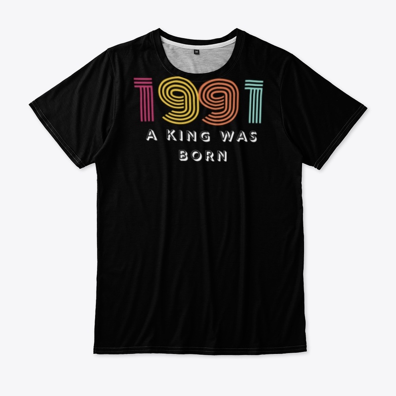 1991 - A KING WAS BORN