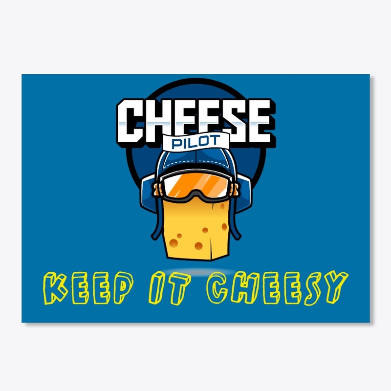 Cheese Pilot 