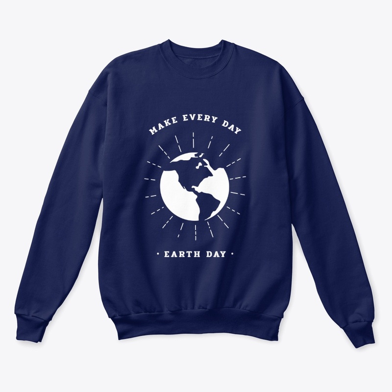 Everyday should be Earth Day