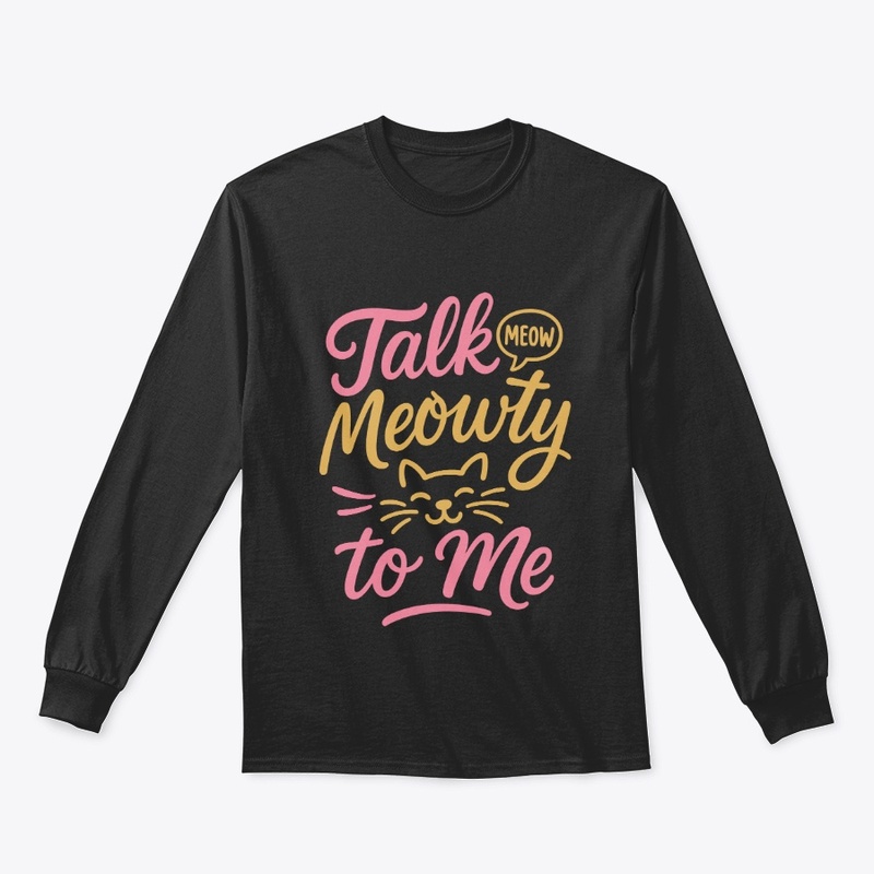 Talk Meowty to Me - Siamese Cat Quote 
