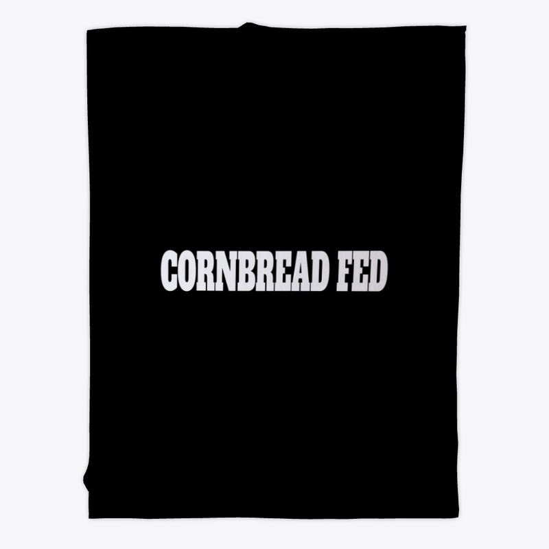 Cornbread fed
