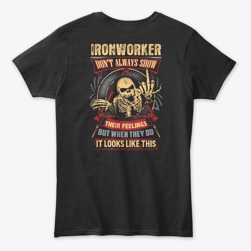 Ironworker's Feelings Hoodie