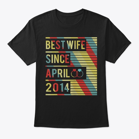 Womens 5 Th Wedding Gifts  Wife Since Apr Black T-Shirt Front