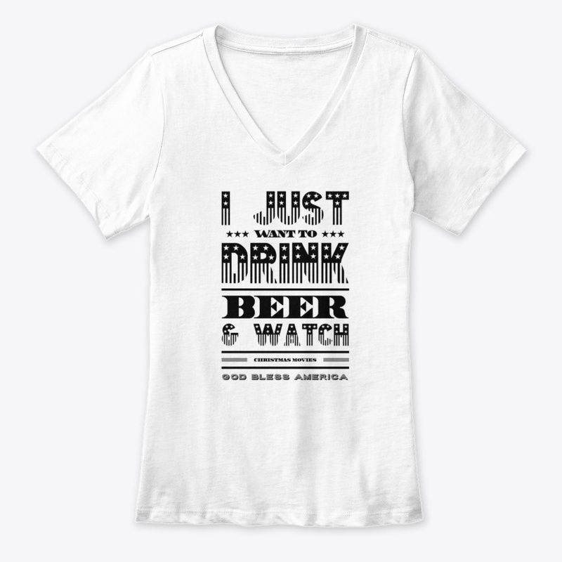 I Just Want to Drink Beer Design