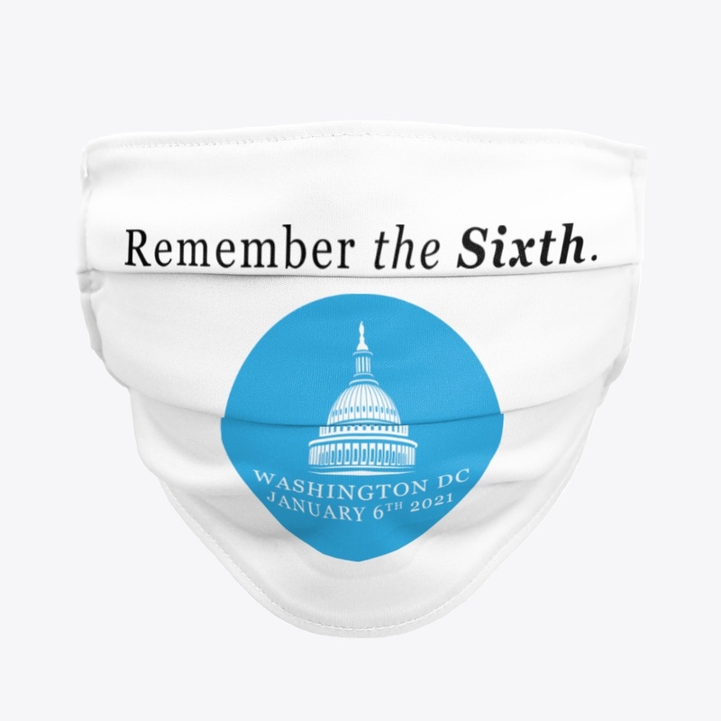 Remember the Sixth Commemorative Mask