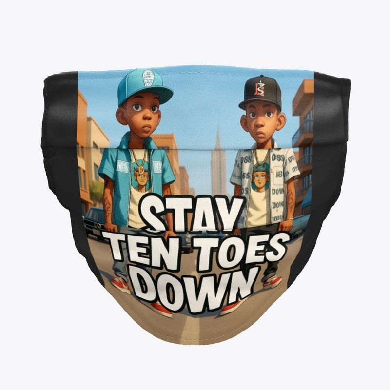 Stay Ten Toes Down