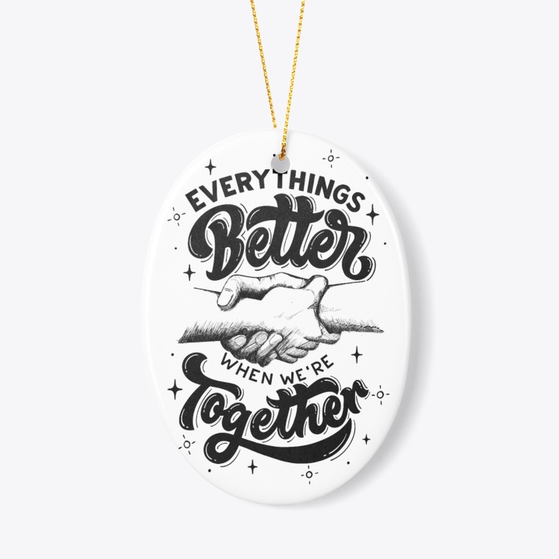 EVERYTHINGS BETTER