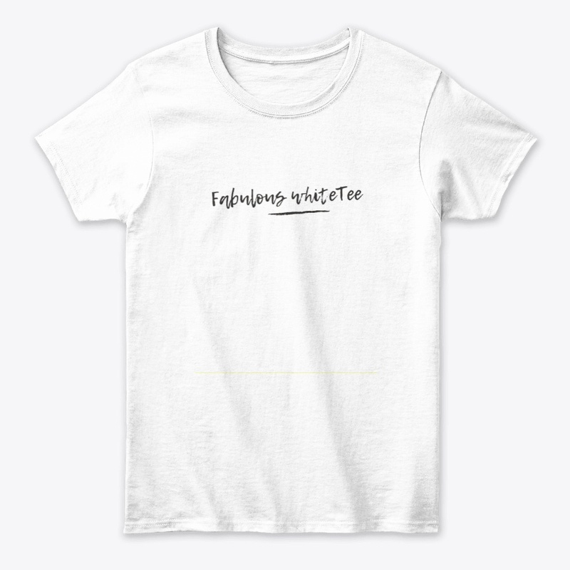 FABULOUS WHITE TEE