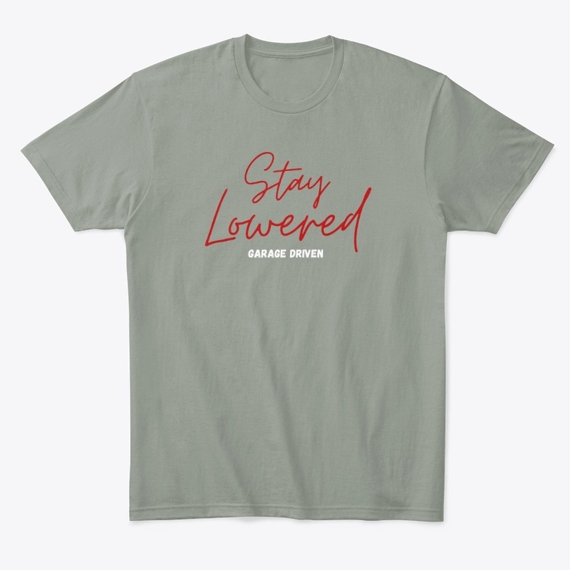 Stay Lowered 