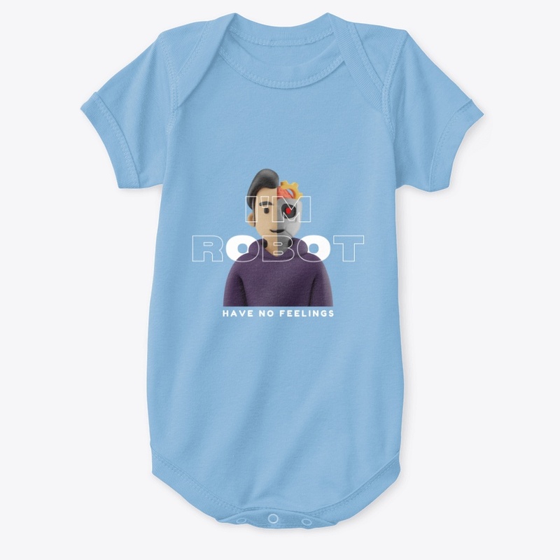 I'm Robot, Have No Feelings, Merch 