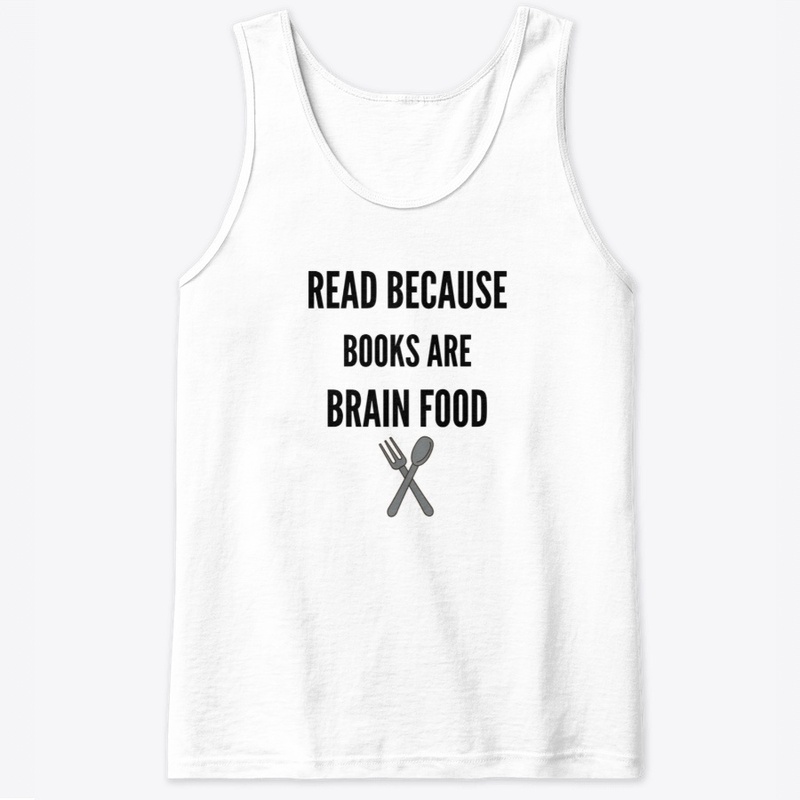 Read Because Books Are Brain Food