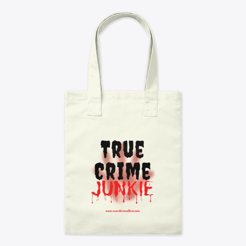 True Crime Junkie