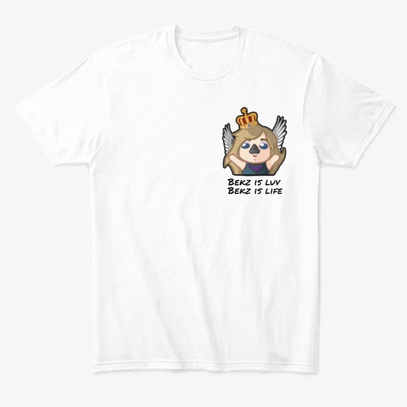 Bekz is Luv, Bekz is Life Tee