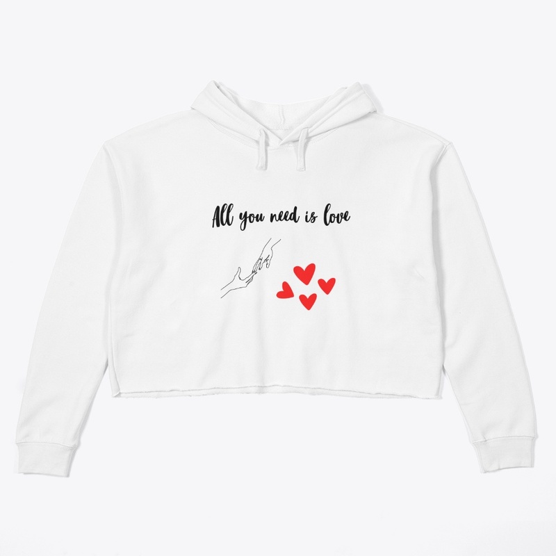 All you need is love