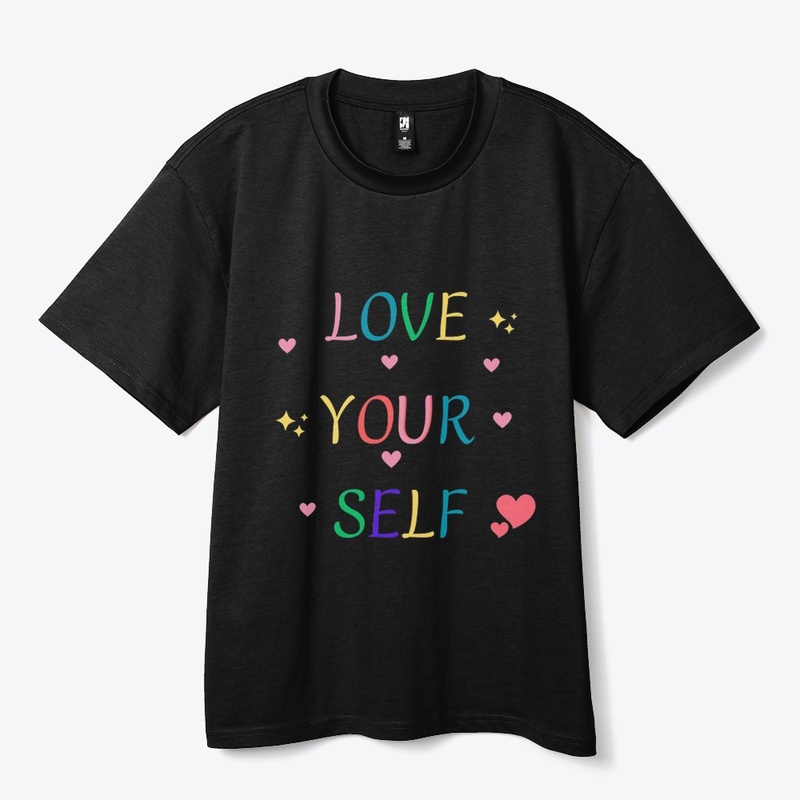 Love your self