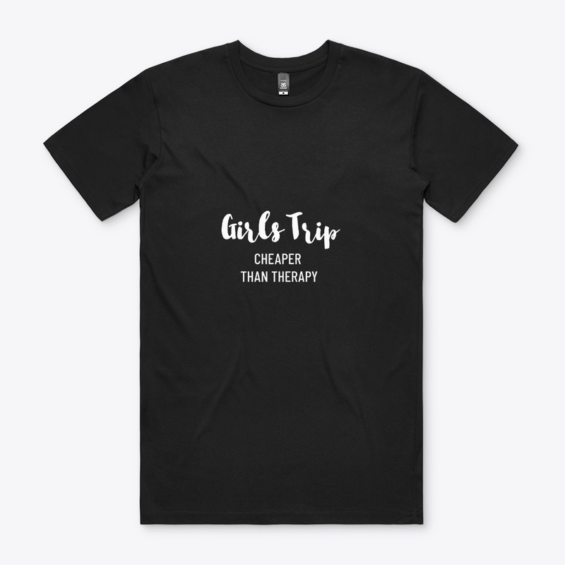 Girls Trip Better Than Therapy T-shirt