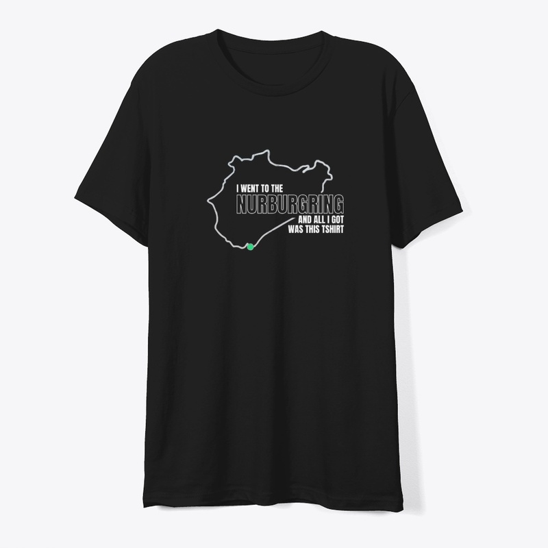 Funny Nurburgring T-Shirt
