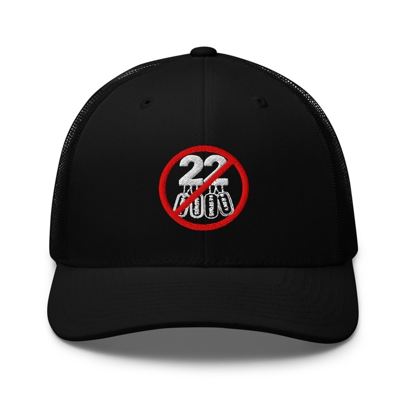 22 No More - Trucker Hat | Yupoong 6606 - Trucker Hat | Yupoong 6606 - Trucker Hat | Yupoong 6606 - Trucker Hat | Yupoong 6606