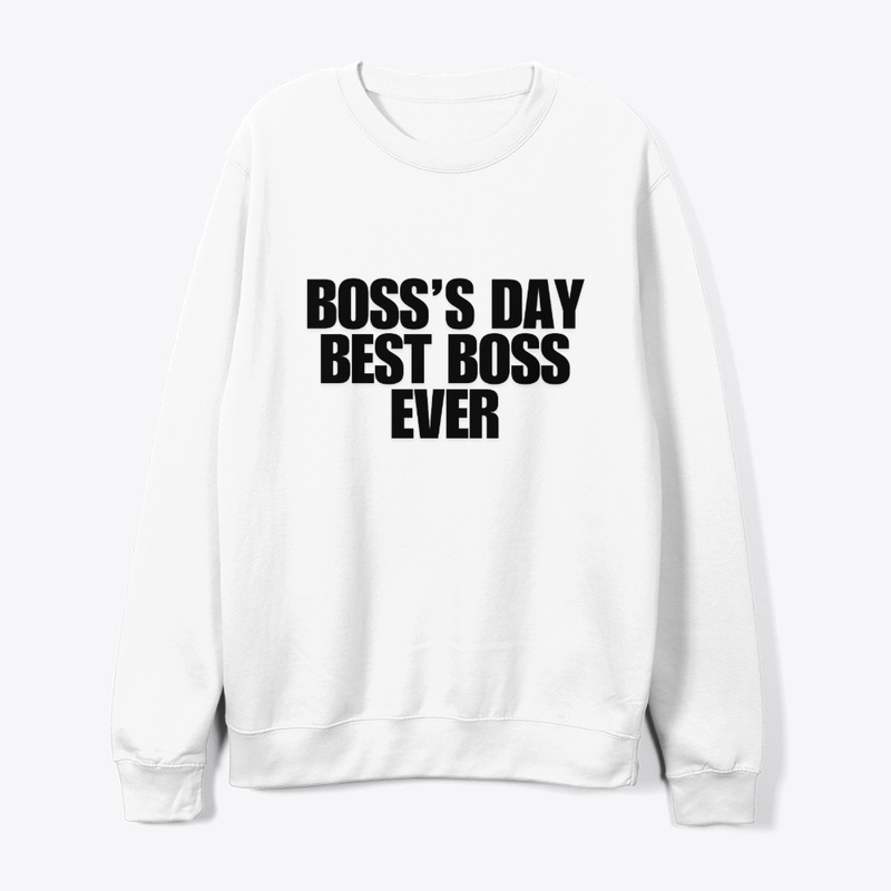 Best Boss Ever T-Shirt Design