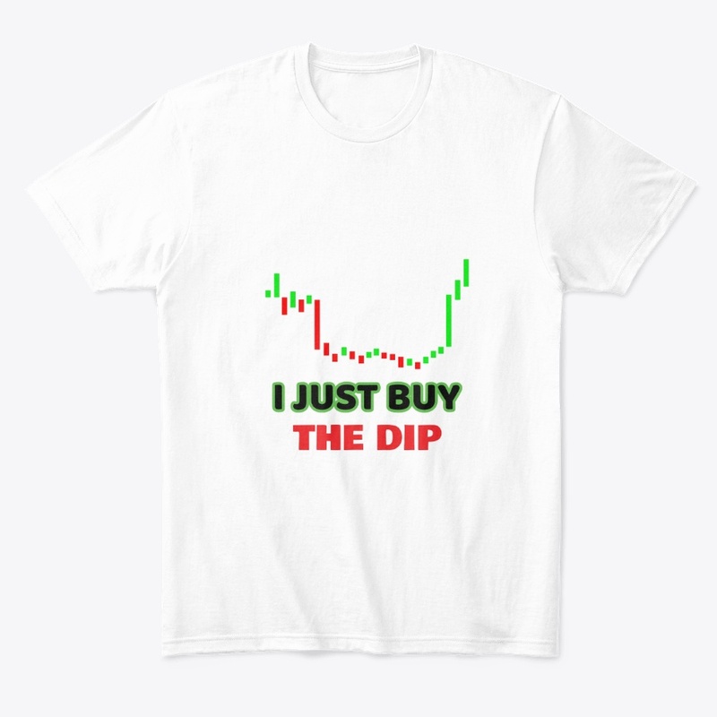 I JUST BUY THE DIP