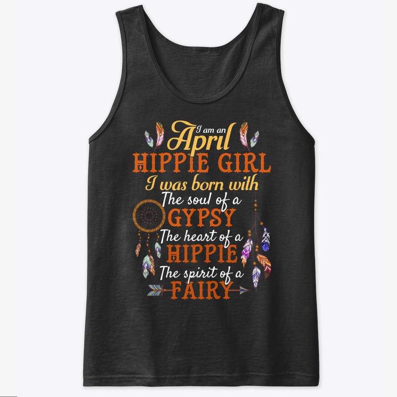 I Am An April Hippie Girl Tshirt Aries P