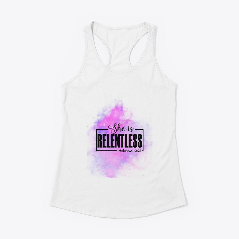 She Is Relentless - Color
