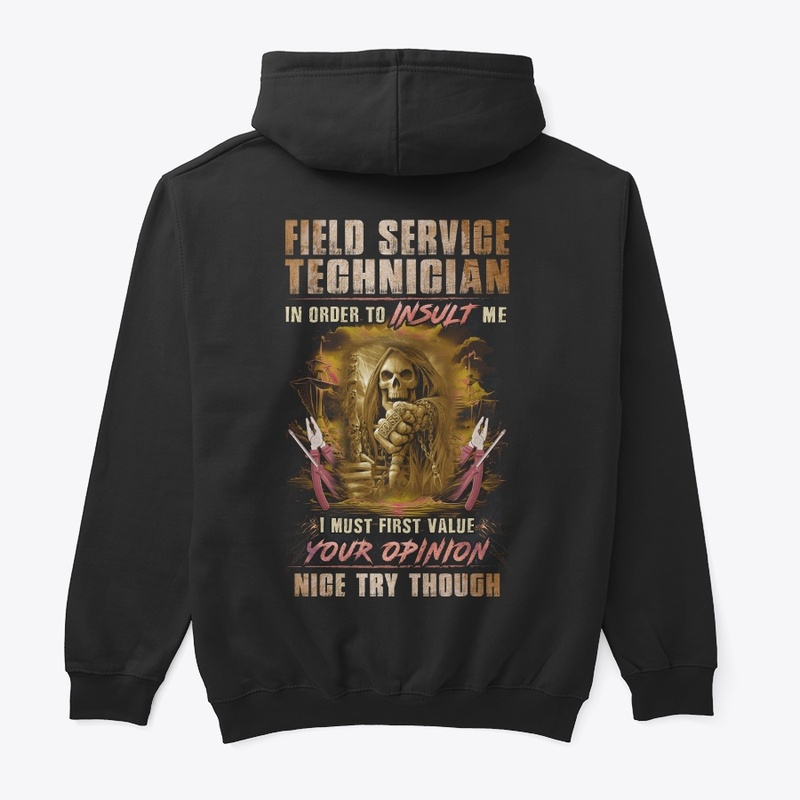Tough Field Service Technician Hoodie 